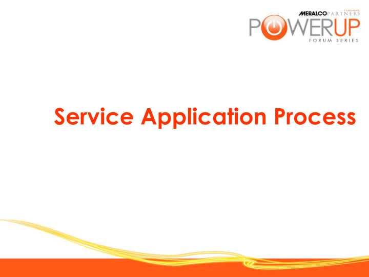 service application process project covered application
