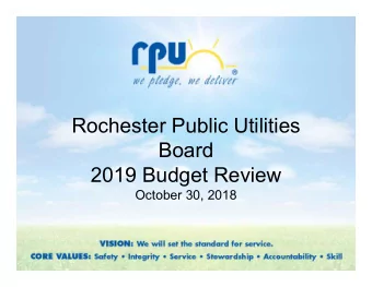 Rochester Public Utilities  Board  2019 Budget Review  October 30, 2018  Strategic Alignment  Five