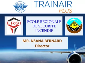 MR.  NSANA  BERNARD    Director    Ecole  Rgionale    de  Scurit