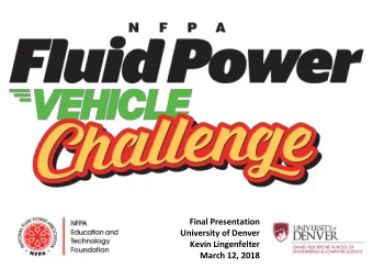 Final Presentation  University of Denver  Kevin Lingenfelter  March 12, 2018  Agenda   Team