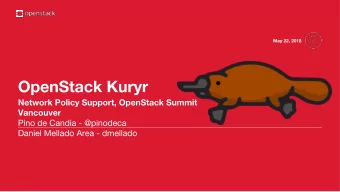 Brings OpenStack networking and  storage to containers  Kubernetes Neutron Networking