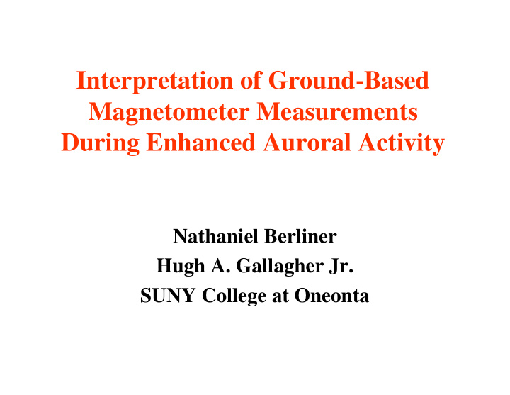 interpretation of ground based magnetometer measurements