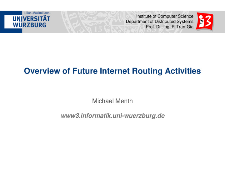 overview of future internet routing activities