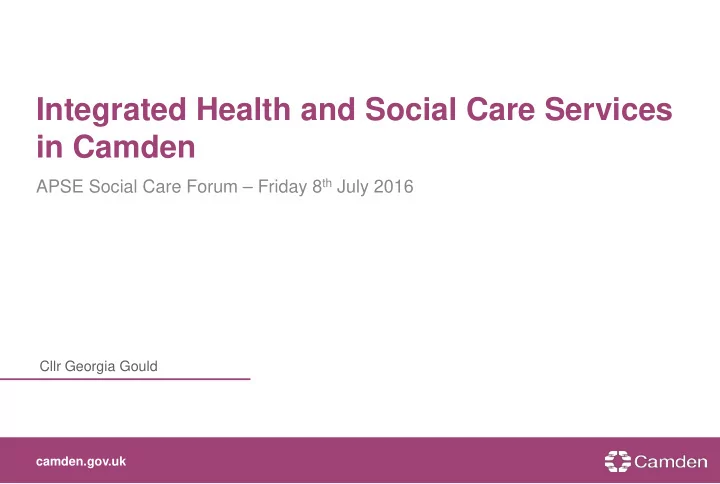 integrated health and social care services in camden