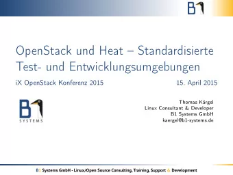 OpenStack und Heat  Standardisierte  Test- und Entwicklungsumgebungen  iX OpenStack Konferenz