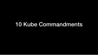 10 Kube Commandments  We've been in the game for  years  That in itself is admirable  There's rules