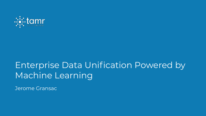 enterprise data unification powered by machine learning