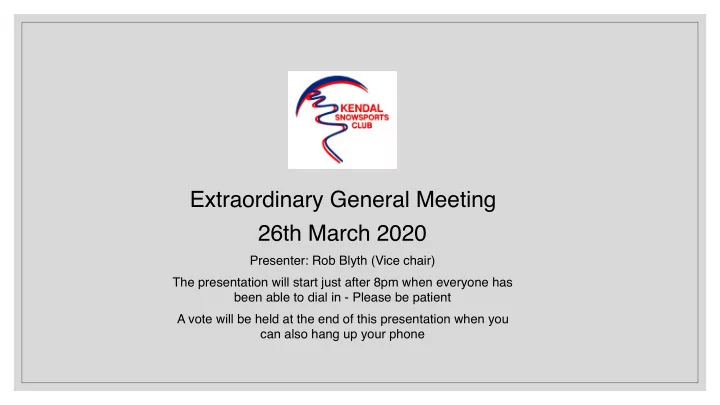 extraordinary general meeting 26th march 2020