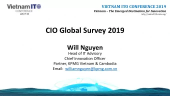 CIO Global Survey 2019  Will Nguyen  Head of IT Advisory  Chief Innovation Officer  Partner, KPMG