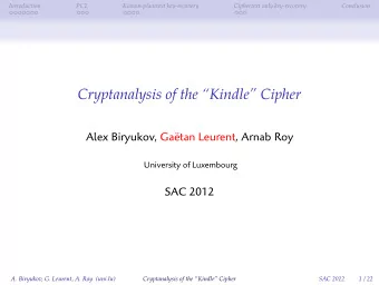 Cryptanalysis of the Kindle Cipher  Conclusion  Ciphertext only key-recovery  Known-plaintext