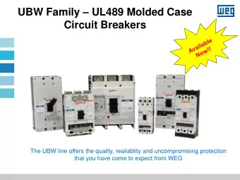 UBW Family  UL489 Molded Case  Circuit Breakers  The UBW line offers the quality, realiablity