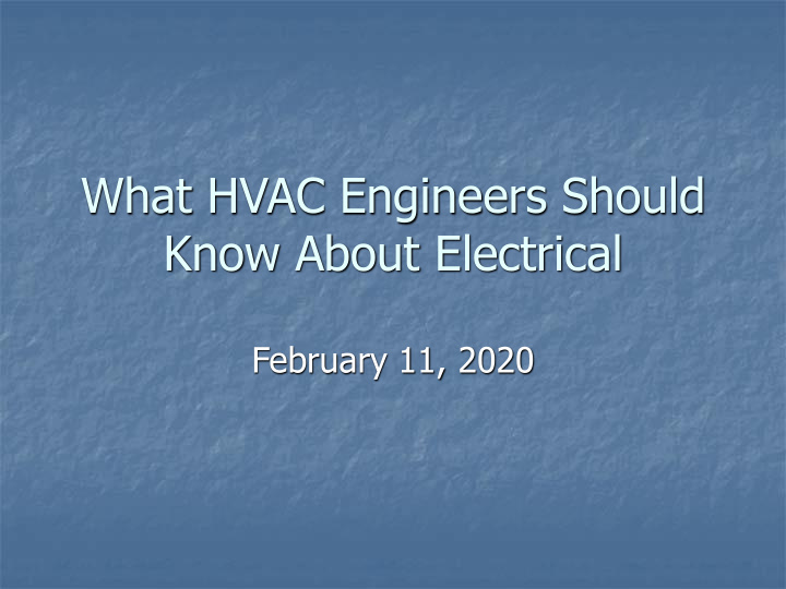 what hvac engineers should know about electrical