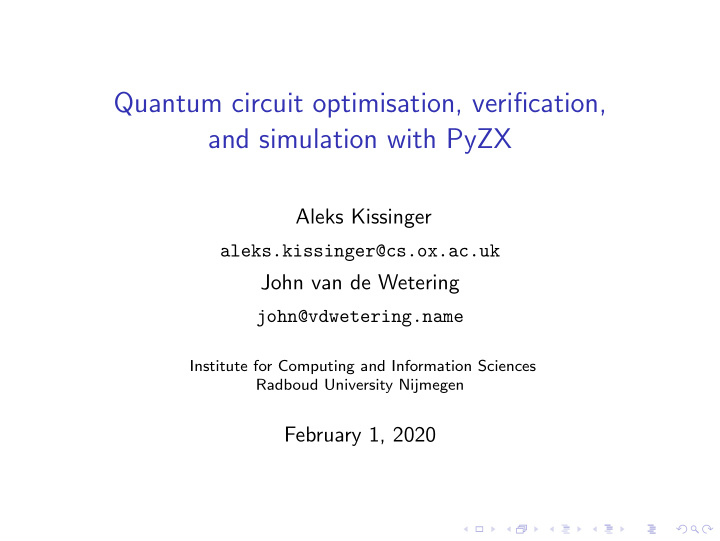 quantum circuit optimisation verification and simulation