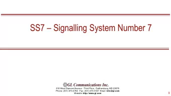 SS7  Signalling System Number 7  818 West Diamond Avenue - Third Floor,  Gaithersburg, MD 20878