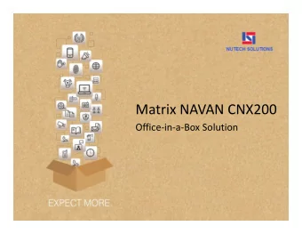 Matrix NAVAN CNX200  Matrix NAVAN CNX200  Office-in-a-Box Solution  NAVAN CNX200  All-in-one
