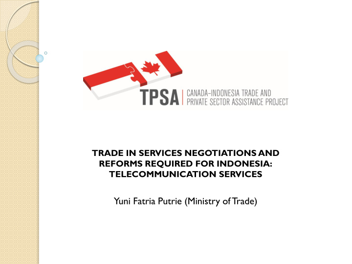 yuni fatria putrie ministry of trade outline