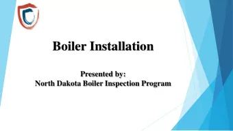 Boiler Installation  Presented by:  North Dakota Boiler Inspection Program  Mailing Address:  North