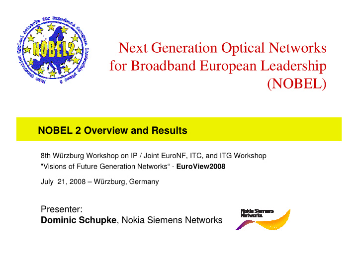 next generation optical networks for broadband european