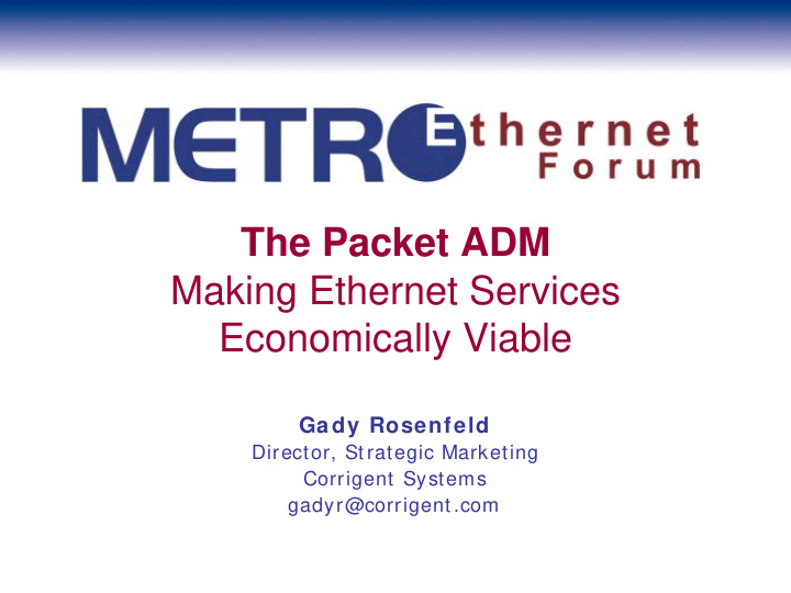the packet adm making ethernet services economically