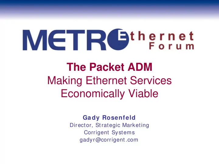 the packet adm making ethernet services economically
