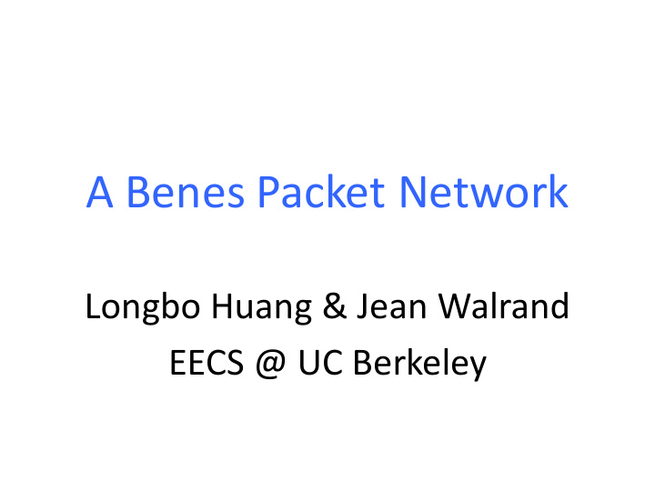 a benes packet network