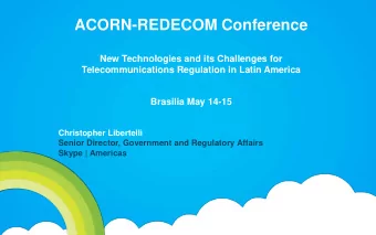 ACORN-REDECOM Conference  New Technologies and its Challenges for  Telecommunications Regulation in