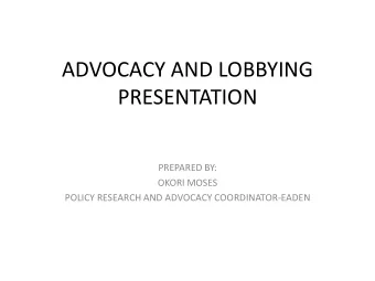 PRESENTATION  PREPARED BY:  OKORI MOSES  POLICY RESEARCH AND ADVOCACY COORDINATOR-EADEN  Definition