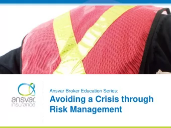 Risk Management  Warren Hutcheon  CEO  GET CLIENTS CRISIS READY:  UNDERSTANDING RISK, ISSUES &amp;