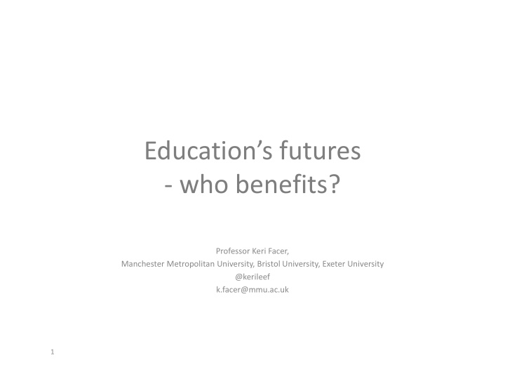 education s futures who benefits