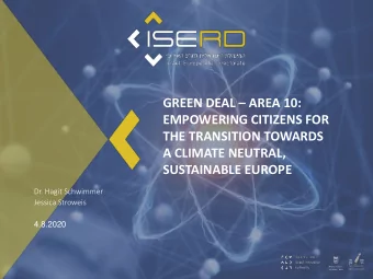 GREEN DEAL  AREA 10:  EMPOWERING CITIZENS FOR  THE TRANSITION TOWARDS  A CLIMATE NEUTRAL,