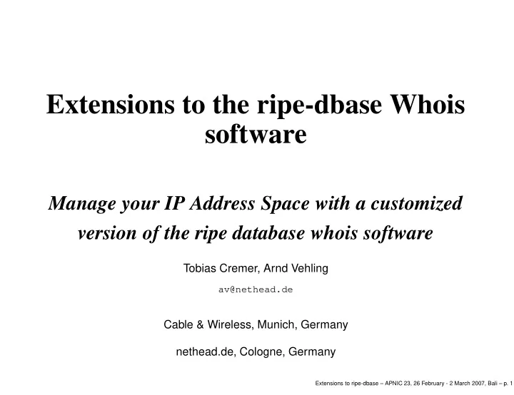 extensions to the ripe dbase whois software