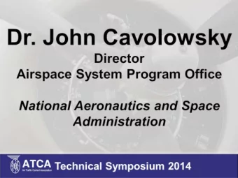 NASA Aeronautics Research  May 14, 2014  2  Three mega-drivers have emerged that are shaping the