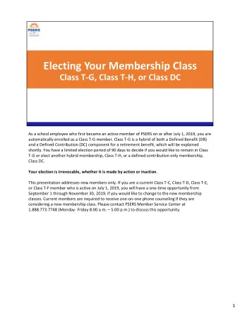 Electing Your Membership Class  Class TG, Class TH, or Class DC  As a school employee who