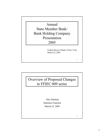 Annual  State Member Bank/  Bank Holding Company  Presentation  2005  Federal Reserve Bank of New