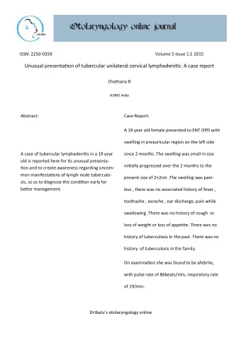 Unusual presentatjon of tubercular unilateral cervical lymphadenitjs: A case report Chethana R