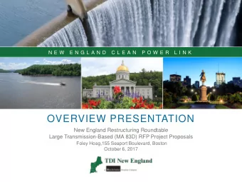 OVERVIEW PRESENTATION  New England Restructuring Roundtable  Large Transmission-Based (MA 83D) RFP
