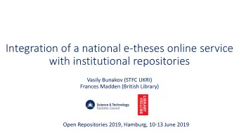 Integration of a national e-theses online service  with institutional repositories  Vasily Bunakov