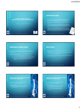 21/10/2014  INTRODUCTION  TEACHING (UPPER) CERVICAL  The safety of upper cervical manipulation