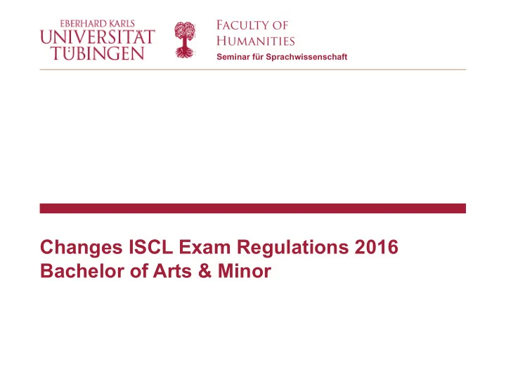 changes iscl exam regulations 2016 bachelor of arts minor
