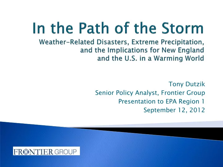 tony dutzik senior policy analyst frontier group