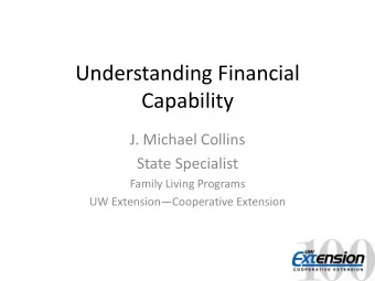 Capability  J. Michael Collins  State Specialist  Family Living Programs UW Extension