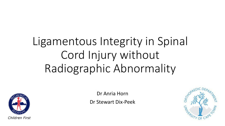 ligamentous integrity in spinal