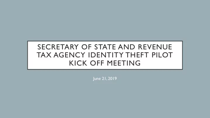 secretary of state and revenue tax agency identity theft