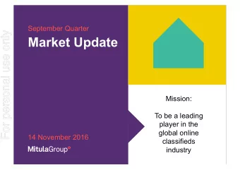 Market Update  Mission:  To be a leading  player in the  global online  14 November 2016