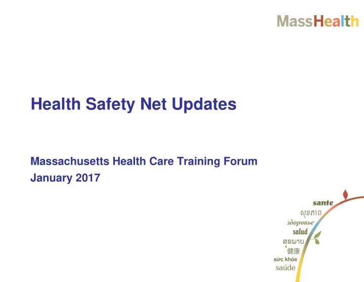 health safety net updates
