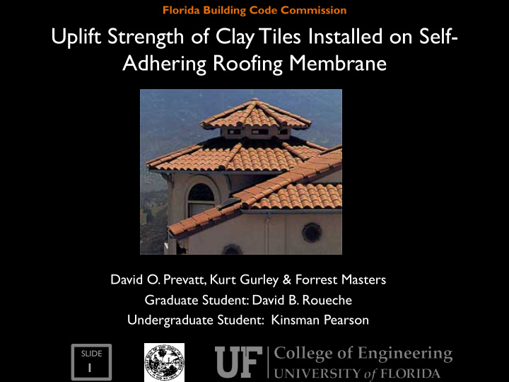 uplift strength of clay tiles installed on self adhering