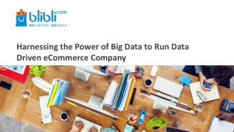 Driven eCommerce Company  BLIBLI.COM Was founded in July 25 th , 2011  Our Product Categories  Our