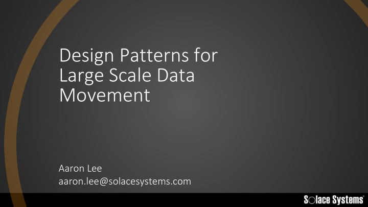 design patterns for large scale data