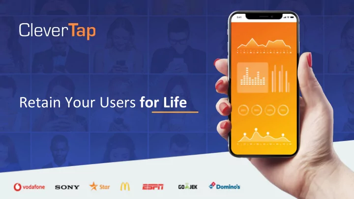 retain your users for life