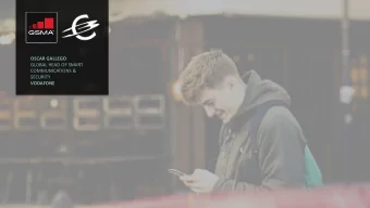 OSCAR GALLEGO  GLOBAL HEAD OF SMART  COMMUNICATIONS &amp;  SECURITY  VODAFONE  Vodafone RCS